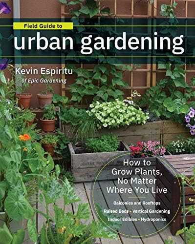 Field guide for urban and vertical gardening